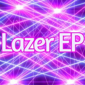 Lazer EP